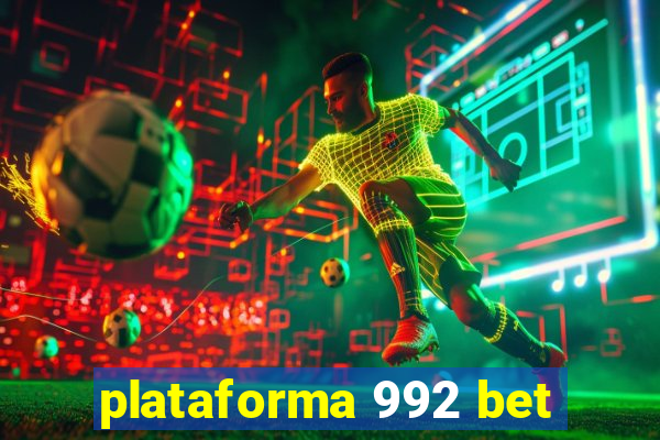 plataforma 992 bet